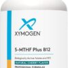 XYMOGEN 5-MTHF Plus B12 - Suplemento de Folato e Vitamina B12 para Saúde do Sistema Nervoso